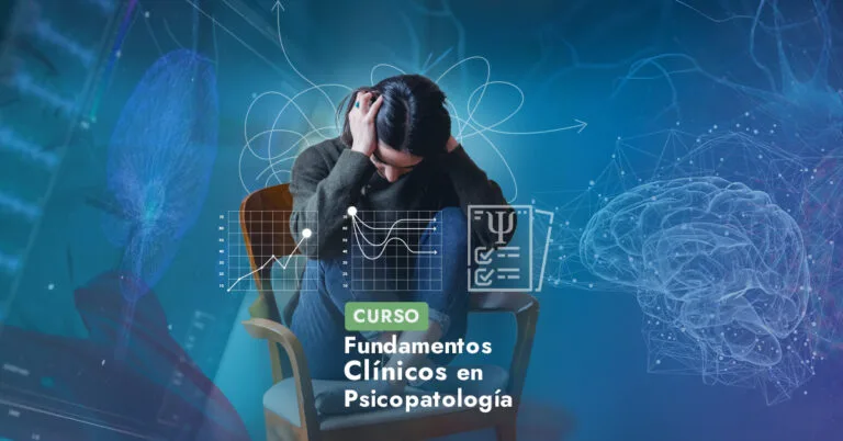 Curso Fundamentos Clínicos de Psicopatología